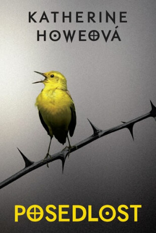 Posedlost - Katherine Howeová