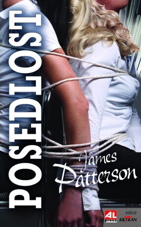 Posedlost - James Patterson
