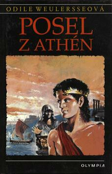 Posel z Athén - Odile Weulersseová
