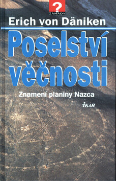 Poselství věčnosti - Erich von Däniken