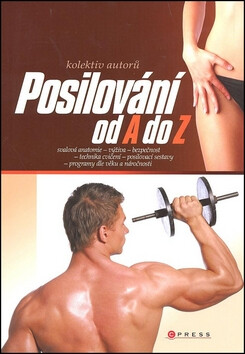 Posilování od A do Z - kolektiv autorů,Lee Brown
