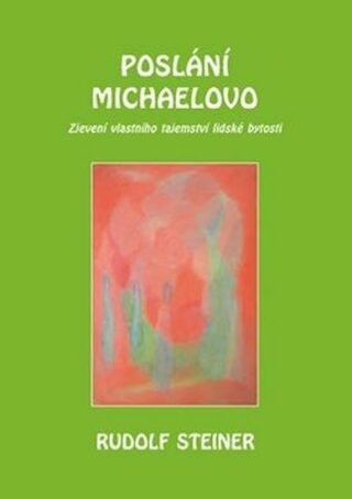 Poslání Michaelovo - Rudolf Steiner