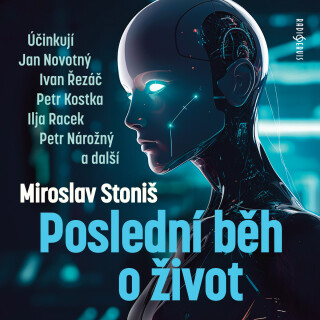 Poslední běh o život - Miroslav Stoniš