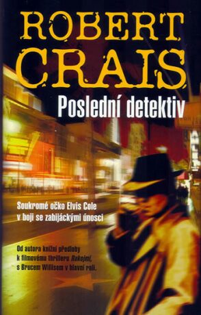 Poslední detektiv - Robert Crais