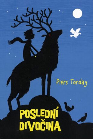 Poslední divočina - Piers Torday