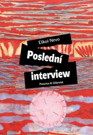 Poslední interview - Eškol Nevo