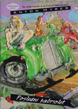 Poslední kabriolet - Anton Myrer