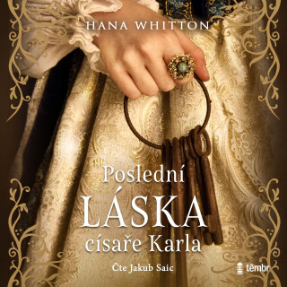 Poslední láska císaře Karla - Hana Whitton