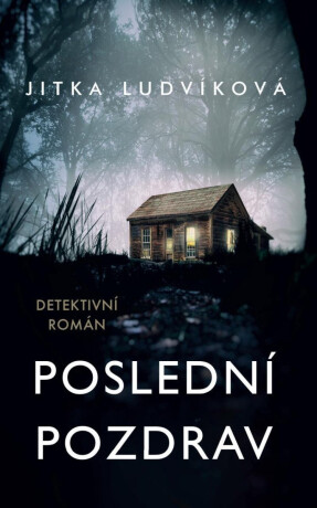 Poslední pozdrav (poškozená) - Jitka Ludvíková