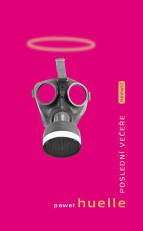 Poslední večeře - Paweł Huelle