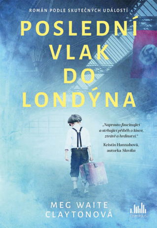 Poslední vlak do Londýna - Meg Waite Clayton