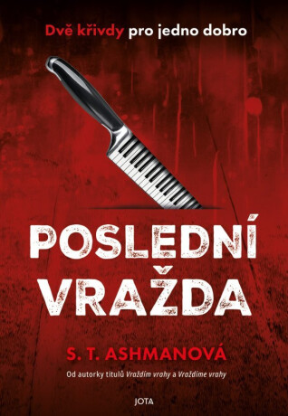 Poslední vražda - S. T. Ashmanová