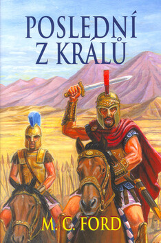 Poslední z králů - Oldřich Liška,Michael C. Ford