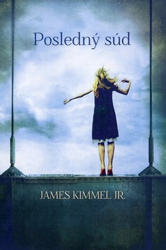 Posledný súd - James Kimmel jr.