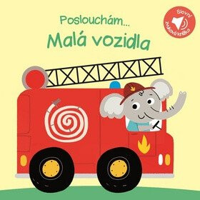 Poslouchám... Malá vozidla - kolektiv autorů
