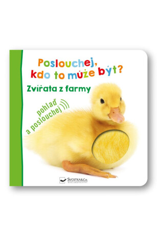 Poslouchej, kdo to může být? Zvířata z farmy - neuveden