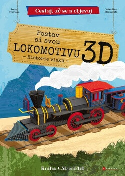 Postav si svou lokomotivu - Valentina Manuzzato,Irena Trevisan