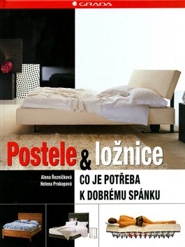 Postele & ložnice - Helena Prokopová,Alena Řezníčková