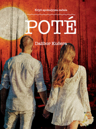 Poté - Dalibor Kučera