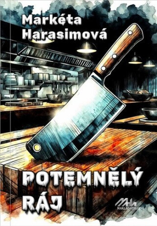 Potemnělý ráj - Markéta Harasimová