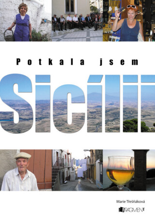 Potkala jsem Sicílii - Marie Třešňáková,Jaroslav Dušek