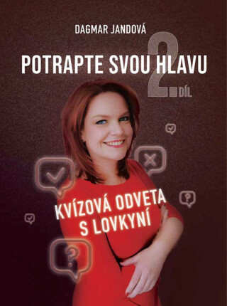 Potrapte svou hlavu: 2. díl - Dagmar Jandová
