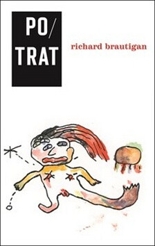 Potrat: historická romance 1966 - Richard Brautigan