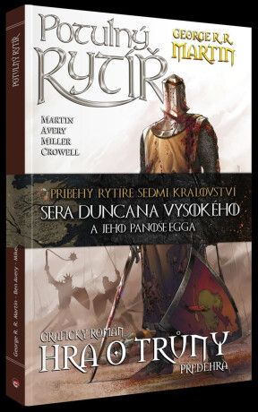 Potulný rytíř - George R. R. Martin,Ben Avery,Mike S. Miller