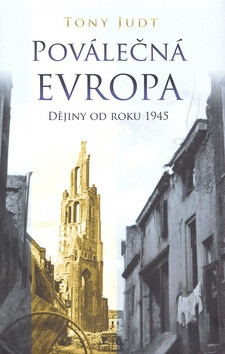 Poválečná Evropa - Tony Judt
