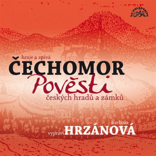 Pověsti českých hradů a zámků - 