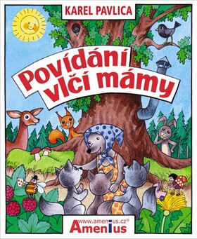 Povídání vlčí mámy - Karel Pavlica,Ladislav Pálka