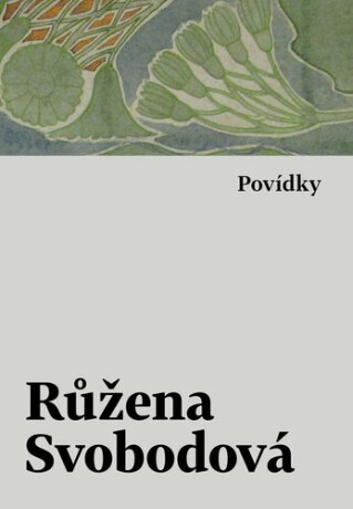 Povídky - Růžena Svobodová
