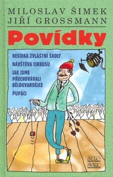 Povídky - Miloslav Šimek,Jiří Grossmann