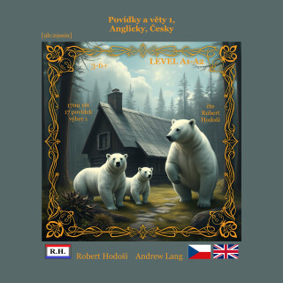 Povídky a věty 1, Anglicky, Česky - Lang Andrew,Róbert Hodoši
