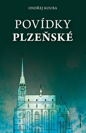 Povídky plzeňské - Ondřej Kouba