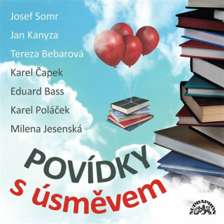 Povídky s úsměvem - Karel Čapek,Karel Poláček,Milena Jesenská,Eduard Bass
