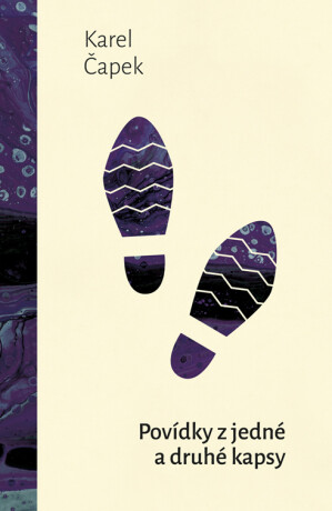Povídky z jedné a druhé kapsy - Karel Čapek