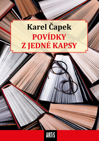 Povídky z jedné kapsy - Karel Čapek