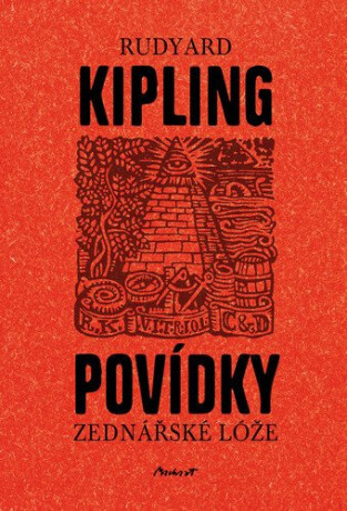 Povídky zednářské lóže - Kameel Machart,Rudyard Kipling