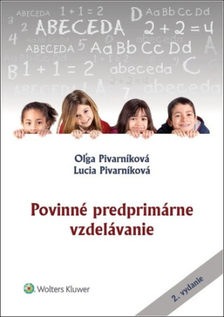 Povinné predprimárne vzdelávanie - Oľga Pivarníková,Lucia Pivarníková