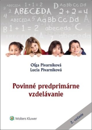 Povinné predprimárne vzdelávanie - Oľga Pivarníková,Lucia Pivarníková