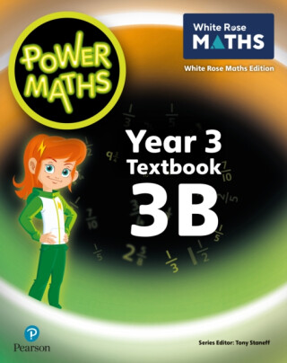 Power Maths 2nd Edition Textbook 3B - Josh Lury,Tony Staneff