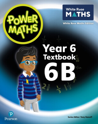 Power Maths 2nd Edition Textbook 6B - Josh Lury,Tony Staneff