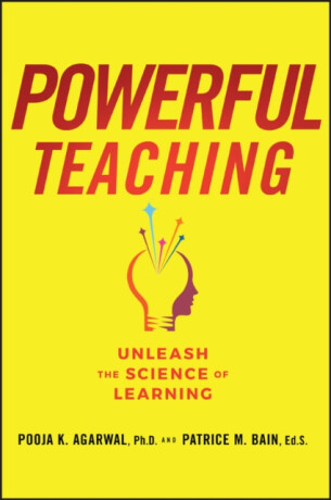 Powerful Teaching - Patrice M. , U.S. Department of Education) Bain,Pooja K.  Agarwal