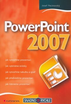 PowerPoint 2007 - Josef Pecinovský