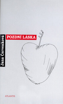Pozdní láska - Jana Červenková