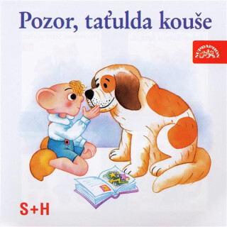 Pozor, taťulda kouše - Miloš Kirschner, Vladimír Straka