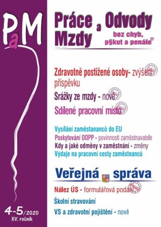 Práce a mzdy 4-5/2020 - Zdravotně postižené osoby - zvýšení příspěvku - Jouza Ladislav