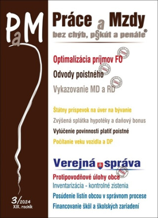 Práce a Mzdy, bez chýb, pokút a penále 3/2024 - 