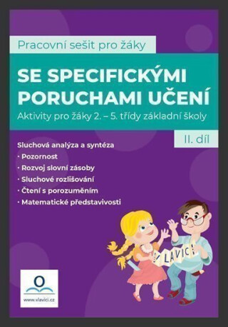Pracovní sešit pro žáky se specifickými poruchami učení 2. díl - Kneslová Martina